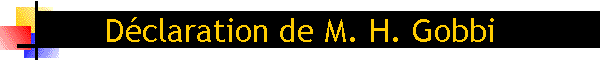 Dclaration de M. H. Gobbi