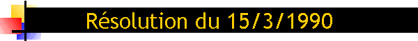 Rsolution du 15/3/1990